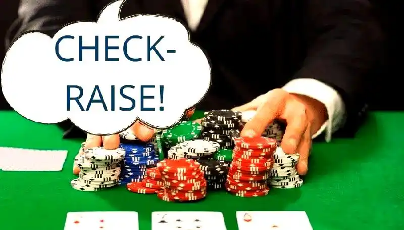 德州扑克open raise_check-raise技巧分析_德州扑克过牌加注策略